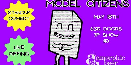Model Citizens: Live Standup Comedy and Riff Show primary image