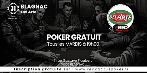 Hauptbild für Soirée RedCactus Poker X Del Arte à BLAGNAC (31)
