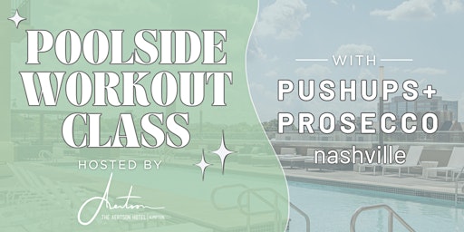 Imagem principal do evento Pushups + Prosecco x Kimpton Aertson Hotel: Poolside Workout Class