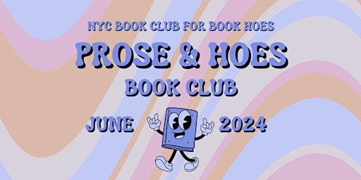 Imagem principal do evento PROSE & HOES Book Club