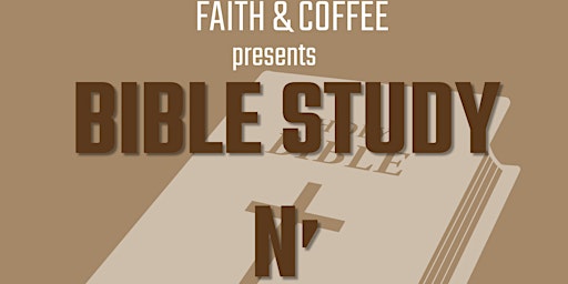 Faith & Coffee Presents: Bible Study N' Picnic primary image