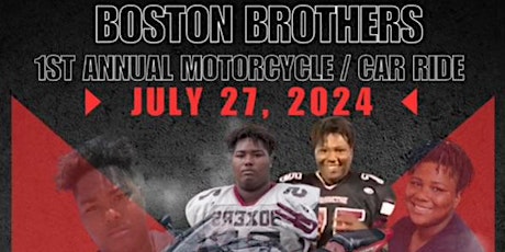 Boston Brothers First Annual Motorcycle/Car ride Fundraiser