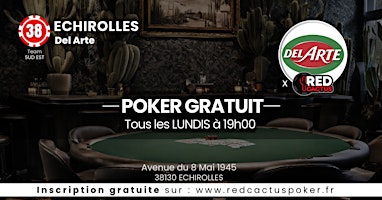 Hauptbild für Soirée RedCactus Poker X Del Arte à ECHIROLLES (38)