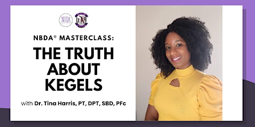 Imagem principal do evento NBDA Masterclass: The Truth About Kegels by Dr. Tina Harris