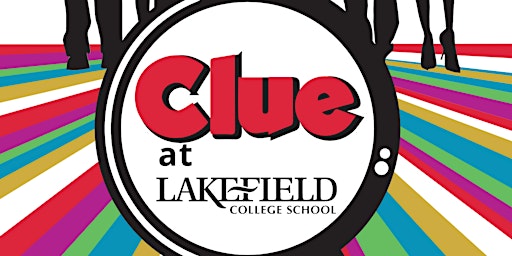 Primaire afbeelding van Lakefield College School Spring Production - Clue!!