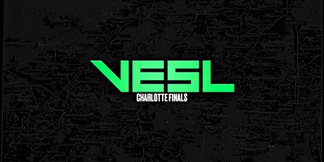 Varsity Esports and STEM League Regional Finals - Charlotte (VESL)