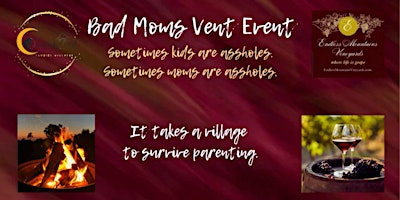Imagem principal do evento Bad Moms Vent Event