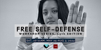 Hauptbild für Free 8-Week Self-Defense Workshop Series, 15th Edition