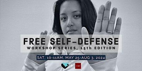 Free 8-Week Self-Defense Workshop Series, 15th Edition