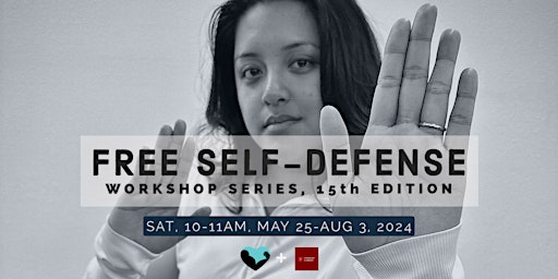 Imagen principal de Free 8-Week Self-Defense Workshop Series, 15th Edition