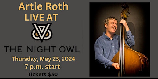 Primaire afbeelding van LIVE MUSIC with Artie Roth hosted by Dorland Music and The Night Owl