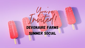 Imagem principal do evento Devonaire Farms Summer Social