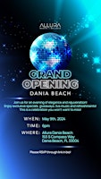 Join us for Allura Dania Beach Grand Opening Event! primary image