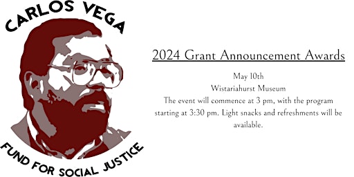 Primaire afbeelding van Carlos Vega Fund for Social Justice 2024 Grant Announcement Awards