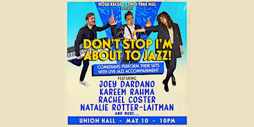 Imagem principal do evento Don't Stop I'm About to Jazz!