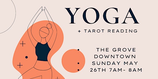 Imagem principal do evento Yoga + Tarot Reading @ The Grove Downtown