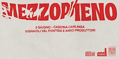 Hauptbild für Mezzopieno - vini e vignaioli @fabric