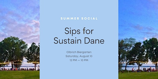 Summer Social: Sips for Sustain Dane 2024 primary image