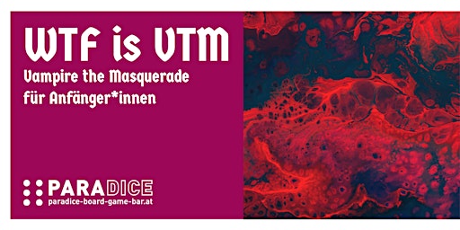 WTF is VTM - Vampire the Masquerade für Anfänger*innen primary image