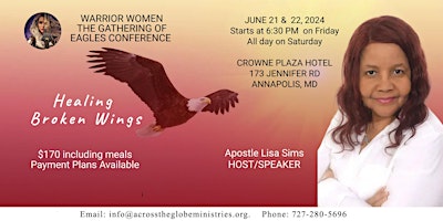Imagem principal de 2 day Warrior Women The Gathering of Eagles Conference-Healing Broken Wings
