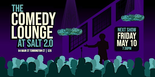 Imagem principal do evento The Comedy Lounge at SALT 2.0 - Friday May 10