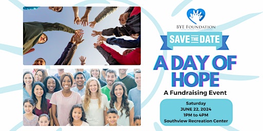 Imagem principal de BYE Foundation A Day of Hope Fundraising Event