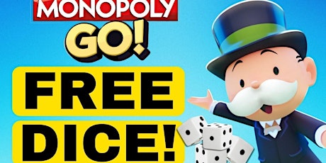 {9S9hu2 } Explore Monopoly GO Free Dice Links Today - Roll To Riches! - Cus