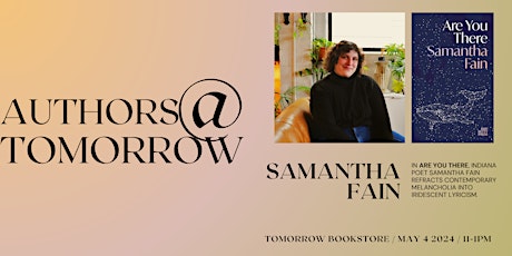 Authors at Tomorrow: Samantha Fain