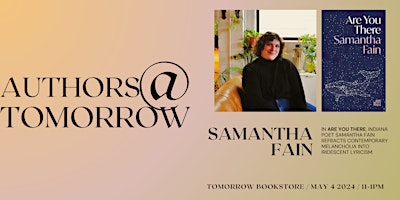 Imagem principal do evento Authors at Tomorrow: Samantha Fain