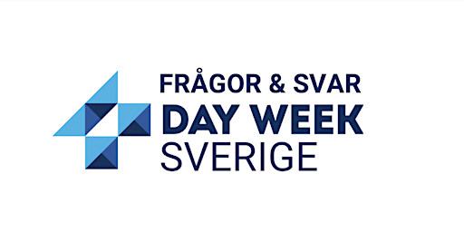Hauptbild für 4 Day Week Sverige - Frågor & Svar + Stöd & Resurser
