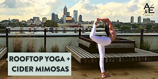 Imagen principal de Ash & Elm Cider Co. Presents: Rooftop Yoga and Cidermosas!