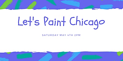 Immagine principale di Let's Paint Chicago 