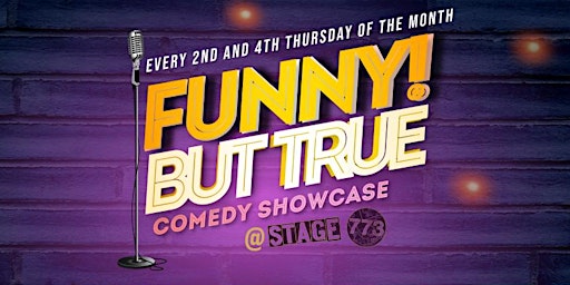 Primaire afbeelding van Funny But True Comedy at Stage 773