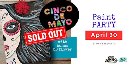 Cinco de Mayo - Paint Party at Phil Sandoval's primary image