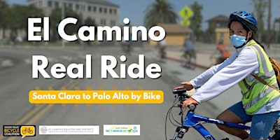 Imagem principal do evento 2024 El Camino Real Ride (Santa Clara to Palo Alto)