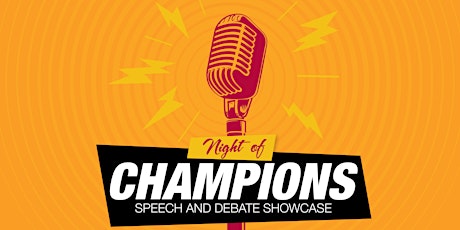 Night of Champions - Speech and Debate Showcase