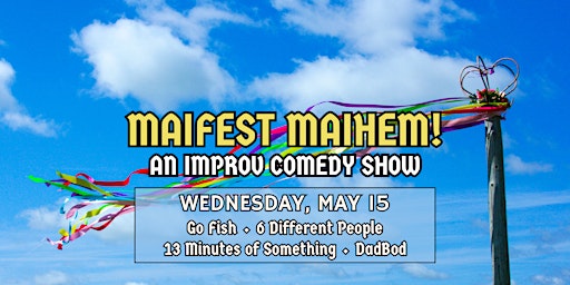 Imagem principal do evento Oomprov Presents: "Maifest Maihem: An Improv Comedy Show"