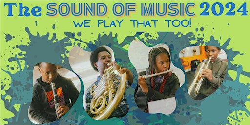Imagem principal de The Sound of Music 2024: We Play That Too!