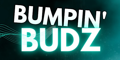 Bumpin' Budz primary image