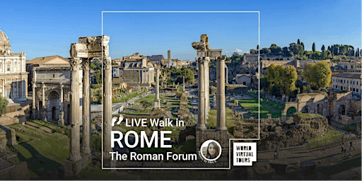 Live Walk in Rome - The Roman Forum - A Time Travel Experience primary image