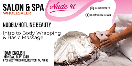 Imagem principal do evento NudeU/HotlineBeauty: An Intro to Body Wrapping & Basic Massage