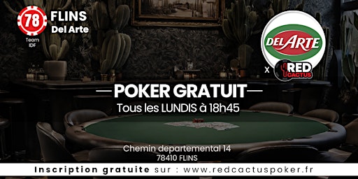 Imagem principal do evento Soirée RedCactus Poker X  Del Arte à FLINS-SUR-SEINE ( 78)