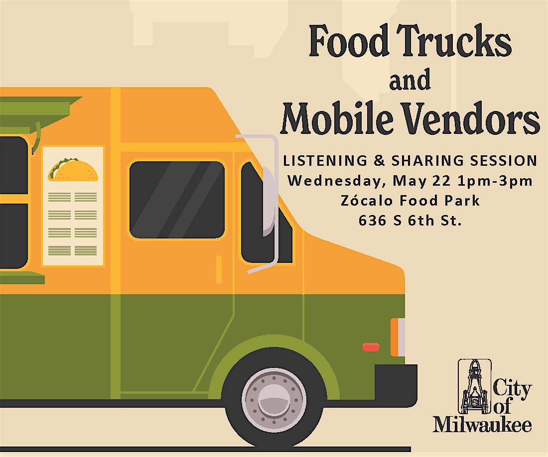 Food Trucks and Mobile Vendors: Listening & Sharing Session