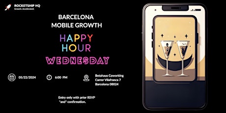 Mobile Growth Happy Hour in Barcelona
