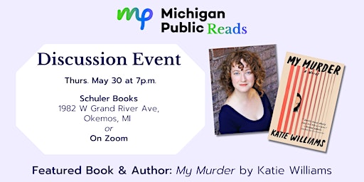 Imagen principal de Michigan Public Reads - "My Murder" by Katie Williams