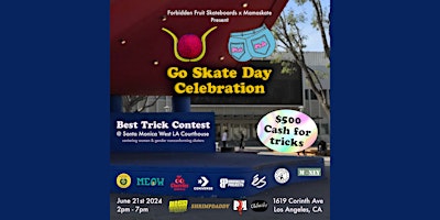 Imagem principal do evento Go Skate Day Celebration (Forbidden Fruit SB x Mamaskate)