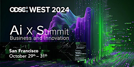 Ai X Generative AI  Summit | ODSC West 2024