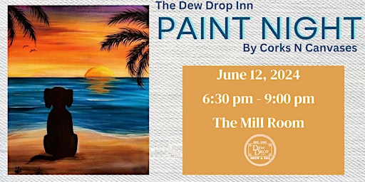 Imagen principal de Paint Night with Canvases N Corks @ The Dew!