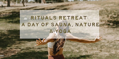Rituals Retreat: A day of Sauna, Nature, & Yoga