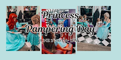 Princess Pampering Day primary image